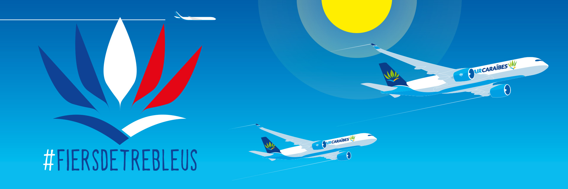 Air Caraïbes et ses équipages sont #fiersdetrebleus